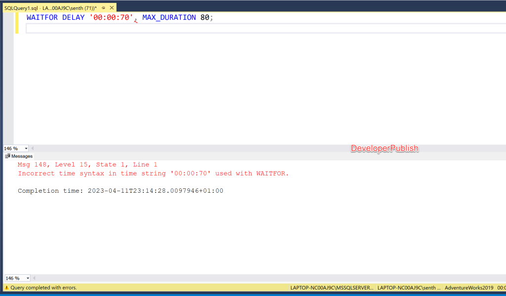 SQL Server Error Msg 150 - Time value %d used with MAX_DURATION is not a valid value;