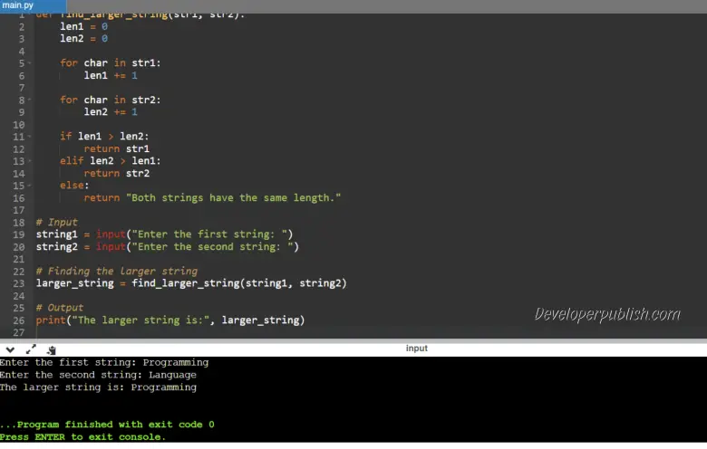 Python Program to Find the Larger String without Using Built-in Functions