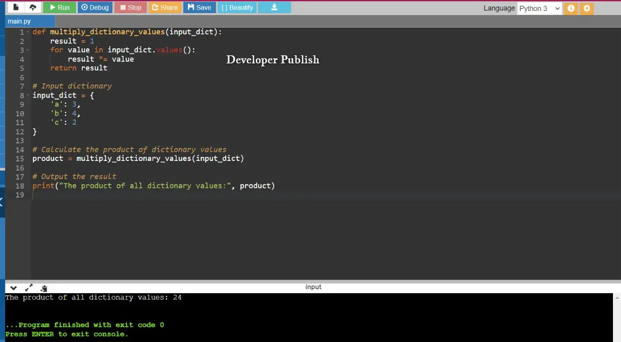 Python Program to Multiply All the Items in a Dictionary